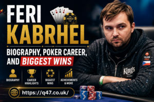 Feri Kabrhel Biography, Poker Career, and Biggest Wins